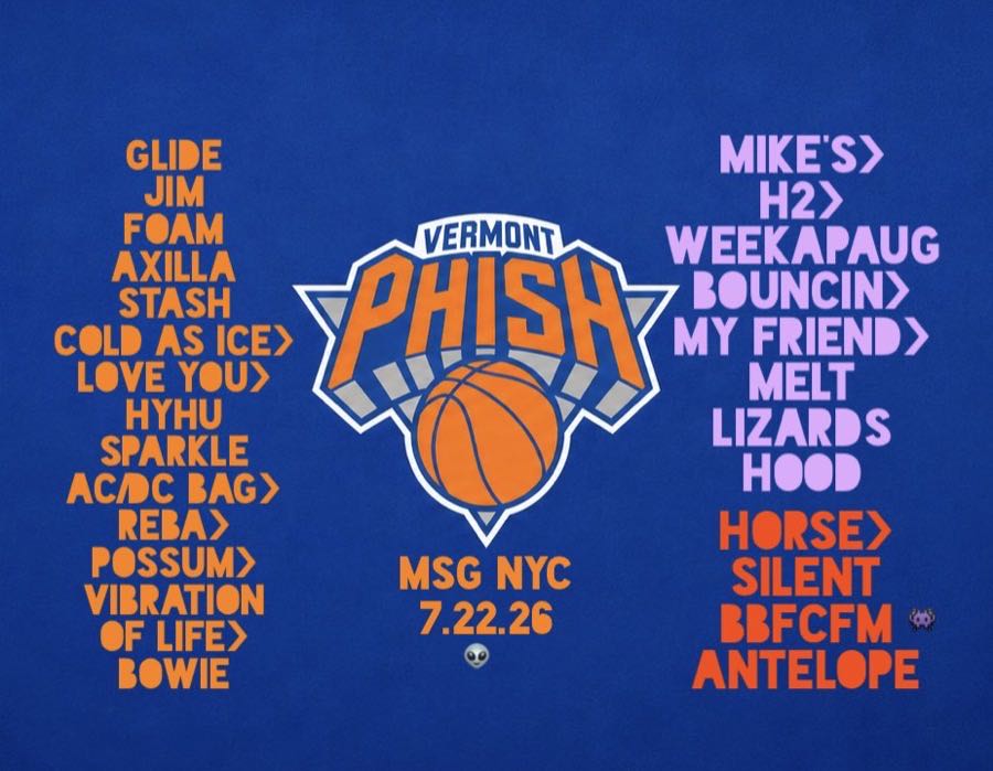 Setlist art for Phish — Madison Square Garden, 22 July 2026